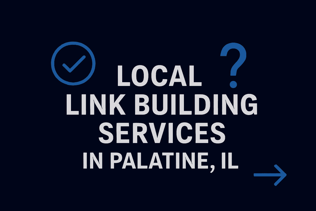 Local link building services in Palatine
